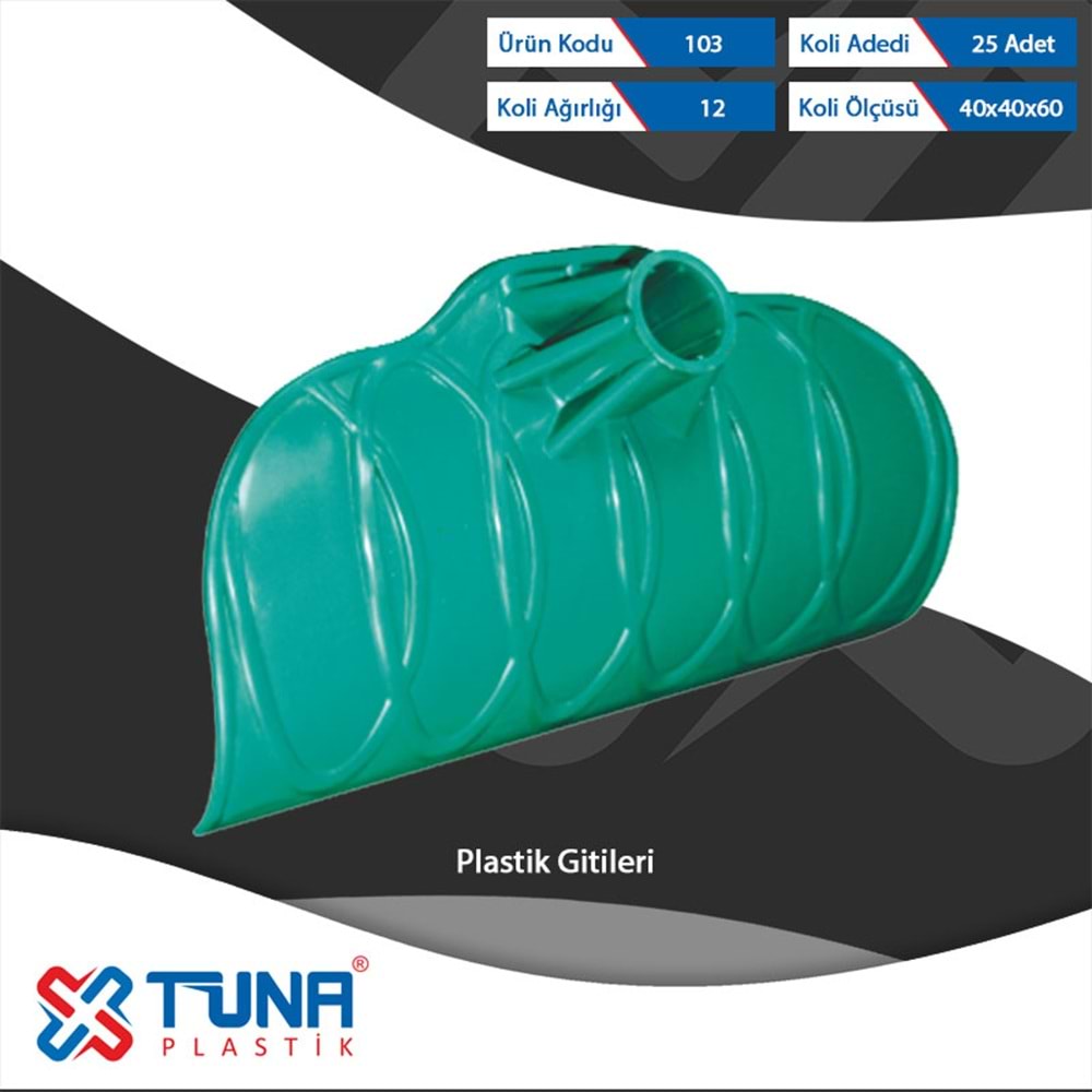 TUNA PLASTİK GİTİLERİ 103 (25)